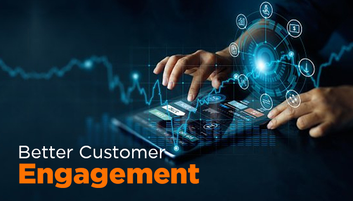 Better Customer Engagement