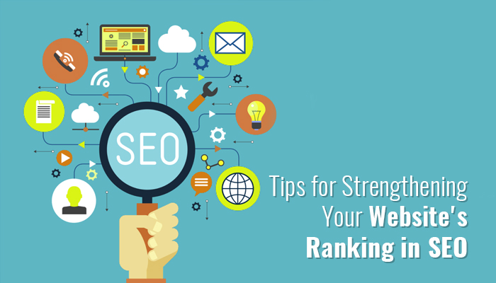 Tips for Strengthening Your Website's Ranking in SEO