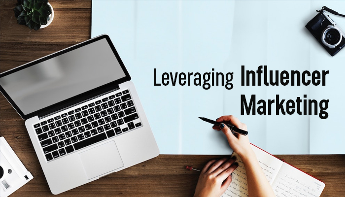 Leveraging Influencer Marketing